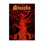 Mieszko Tom 4. Zbrodnia - Przemysław Świszcz