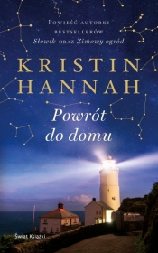 Powrót do domu (edycja kolekcjonerska) - Kristin Hannah 
