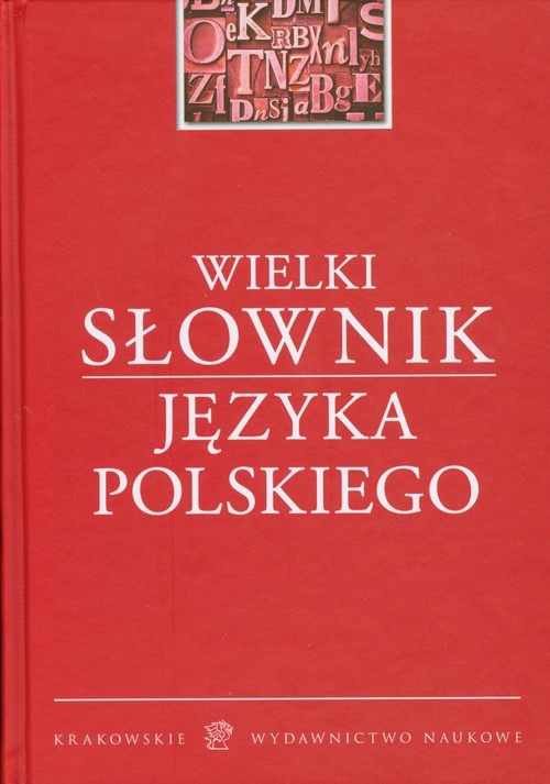 Wielki słownik języka polskiego