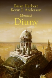 Mentaci Diuny. Wielkie szkoły Diuny. Tom 2 wyd. 2026 - Brian Herbert, Kevin Anderson