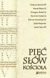Pięć słów Kościoła - Józef Majewski, Jacek Salij