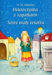 Dziewczynka z zapałkami Nowe szaty cesarza