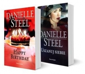 Pakiet: Happy Birthday/Uszanuj siebie - Danielle Steel