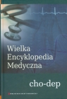 Wielka Encyklopedia Medyczna tom 4 cho-dep