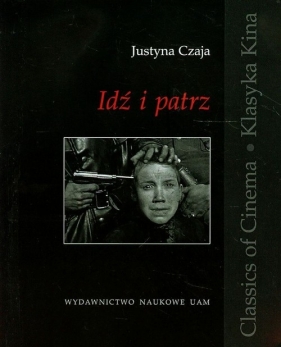 Idź i patrz - Czaja Justyna
