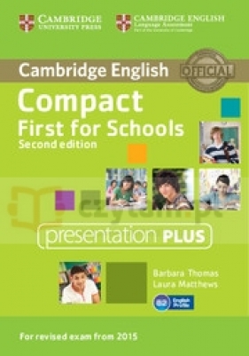Compact First for Schools Presentation Plus DVD-ROM - Thomas Barbara , Matthews Laura