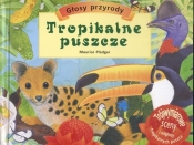 Tropikalne puszcze. Głos przyrody