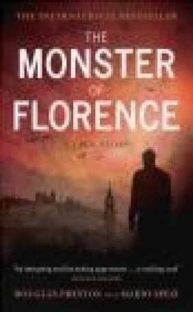 The Monster of Florence Mario Spezi, Douglas Preston