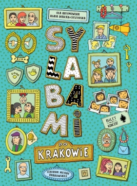 Sylabami po Krakowie - Aleksandra Artymowska, Agata Dębicka-Cieszyńska