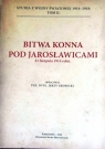 Bitwa konna pod Jarosławicami 21 sierpnia 1914 roku Grobicki Jerzy