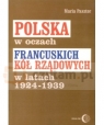 Polska w oczach francuskich kół rządowych w latach 1924-1939 Pasztor Maria
