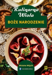 Kulinarna Wiola Boże Narodzenie - Wioleta Wójcik