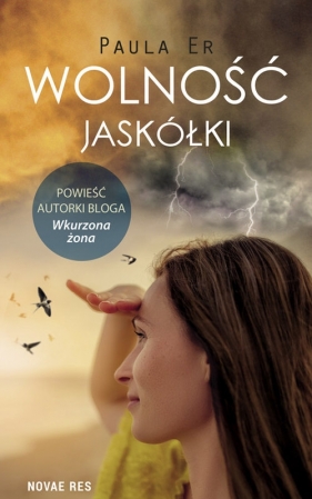 Wolność jaskółki - Paula Er