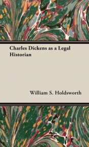 Charles Dickens as a Legal Historian
