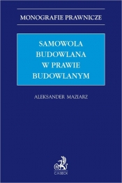 Samowola budowlana w prawie budowlanym