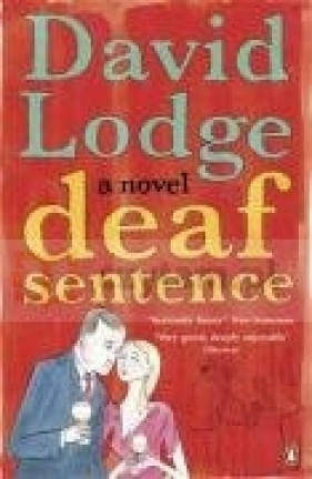 Deaf Sentence - David Lodge