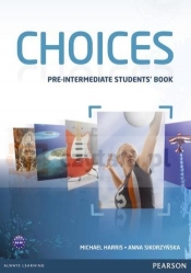 Choices Pre-Intermediate Student's Book - Michael Harris, Anna Sikorzyńska