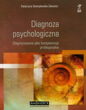 Diagnoza psychologiczna - Stemplewska-Żakowicz Katarzyna