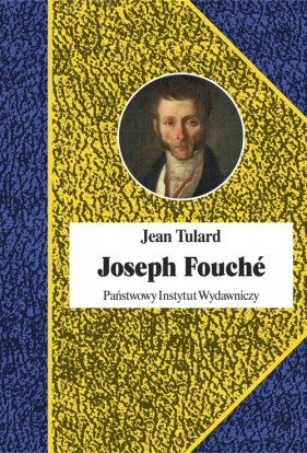 Joseph Fouché - Jean Tulard