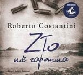 Zło nie zapomina (Audiobook) - Roberto Costantini