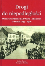 Drogi do Niepodległości - Czarny Halina, Rzepka Mieczysław