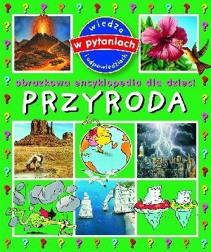 Przyroda Obrazkowa encyklopedia dla dzieci