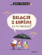 Relacje z ludźmi, co to takiego? - Oscar Brenifier, Fred Benaglia