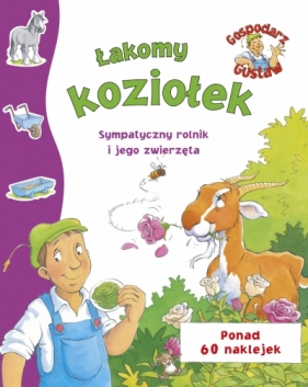 Gospodarz Gustaw. Łakomy koziołek - Steve Smallman (ilustr.)