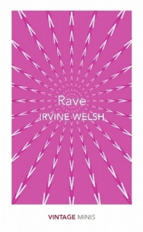 Rave - Welsh Irvine