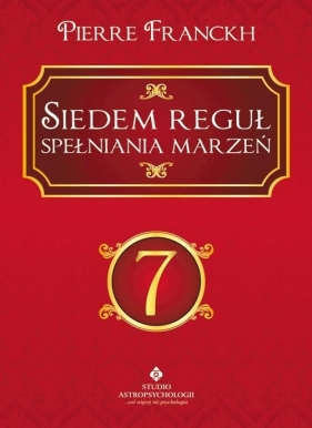 Siedem reguł spełniania marzeń - Franckh Pierre<br />
