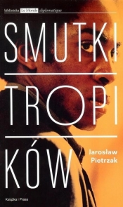 Smutki tropików - Jarosław Pietrzak