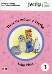 Uczę się mówić z Fretką 3 Foka Mela - Anna Rutkowska-Zielińska