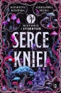 Historie z Etherton. Serce kniei. Tom 2 - Aleksandra Seliga, Katarzyna Kujawska
