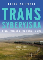 Transsyberyjska - Piotr Milewski