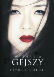 Wyznania gejszy - Arthur Golden