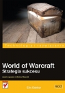 World of Warcraft Strategia sukcesu Dekker Eric