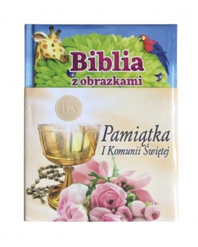 Biblia z obrazkami różowa Pamiątka I komunii świętej - Thoroe Charlotte