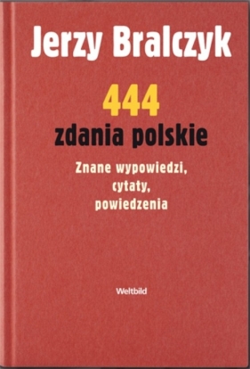 444 zdania polskie - Jerzy Bralczyk