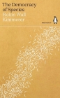 The Democracy of Species - Robin Wall Kimmerer
