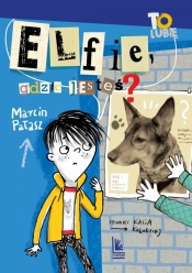 Elfie, gdzie jesteś? (Uszkodzona okładka) - Marcin Pałasz