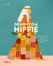 Granny Is a Hippie - Carolina Amell