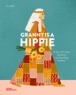 Granny Is a Hippie - Carolina Amell