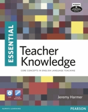 Essential Teacher Knowledge Bk +DVD - Jeremy Harmer