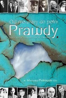 Od niewiary do pełni Prawdy