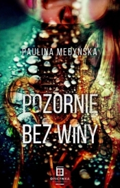 Pozornie bez winy - Paulina Medyńska