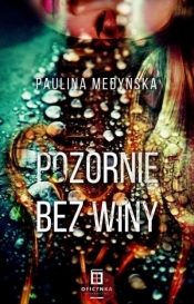 Pozornie bez winy - Medyńska Paulina