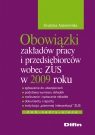 Obowiązki zakładów pracy i przedsiębiorców wobec ZUS w 2009 roku