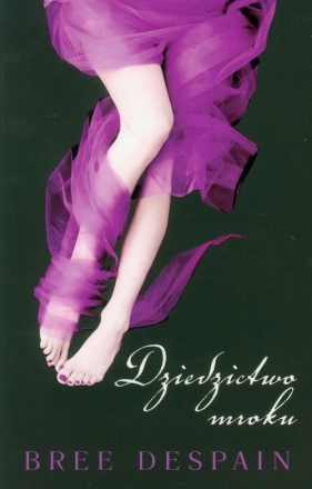 Dziedzictwo mroku - Bree Despain