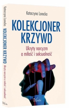 Kolekcjoner krzywd - Lorecka Katarzyna