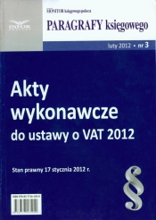 Akty wykonawcze do ustawy o VAT 2012